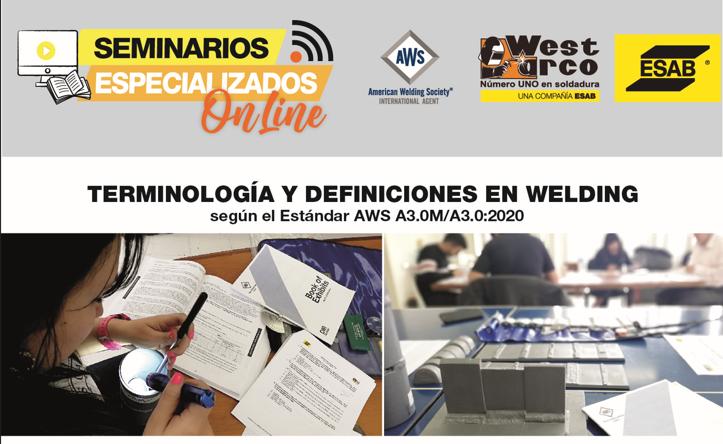 TERMINOLOGÍA Y DEFINICIONES EN WELDING Según el Estándar AWS A3.0M/A3.0:2020